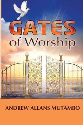 Gates of Worship 0615801765 Book Cover