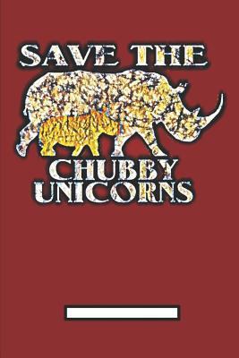 Save the chubby Unicorns 1799208346 Book Cover