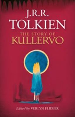 The Story of Kullervo 0008131368 Book Cover