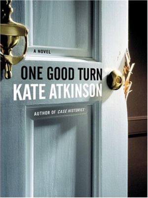 One Good Turn [Large Print] 1597224626 Book Cover