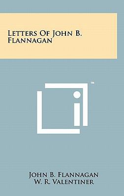Letters of John B. Flannagan 1258025469 Book Cover