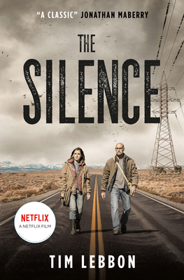 The Silence (Movie Tie-In Edition) 1789090504 Book Cover