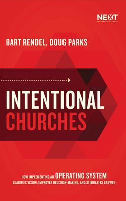 Intentional Churches: How Implementing an Opera... 1799763978 Book Cover