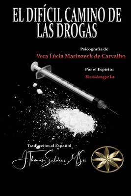 El Difícil Camino de las Drogas [Spanish] 1088250009 Book Cover