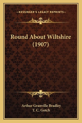 Round About Wiltshire (1907) 1167022270 Book Cover