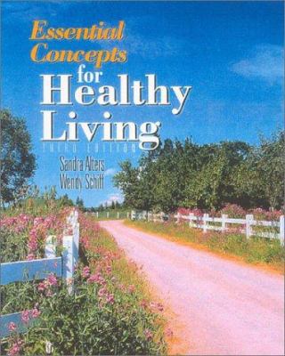 ESSENTIAL CONCEPTS FOR HEALTHY LIVING 3E: . 076370721X Book Cover