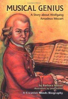 Musical Genius: A Story about Wolfgang Amadeus ... 1575056046 Book Cover