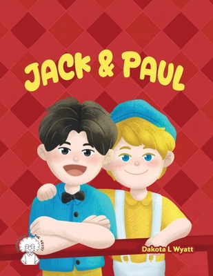 Jack & Paul B0GCFW7M3M Book Cover