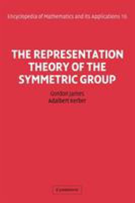 The Representation Theory of the Symmetric Group 0521104122 Book Cover
