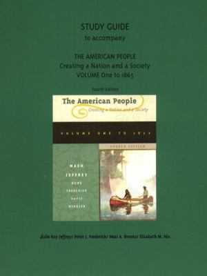 The American People Study Guide: Vol. 1 0321016343 Book Cover