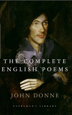 The Complete English Poems of John Donne: Intro... 0679405585 Book Cover