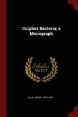 Sulphur Bacteria; A Monograph 1376204177 Book Cover