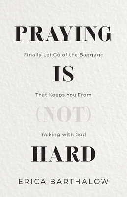 Praying is (not) Hard 0998995355 Book Cover