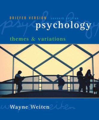 Psychology: Themes and Variations, Briefer Vers... 0495100587 Book Cover