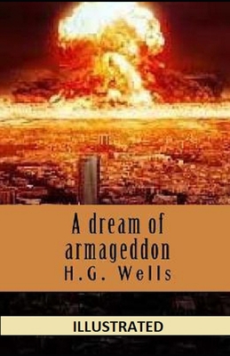 A Dream of Armageddon Illustrated B08QTCGKJ4 Book Cover