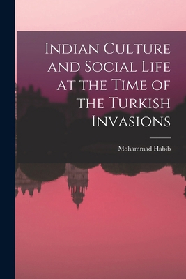 Indian Culture and Social Life at the Time of t... 101772041X Book Cover