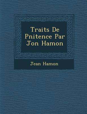 Trait S de P Nitence Par Jon Hamon [French] 1288170343 Book Cover