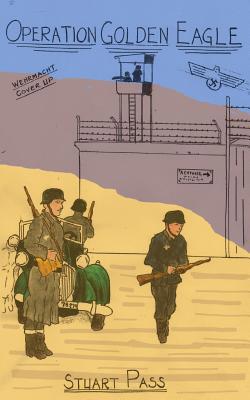 Operation Golden Eagle 1790642809 Book Cover
