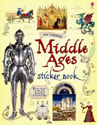 The Middle Ages Sticker book (Information Stick... 1409556034 Book Cover