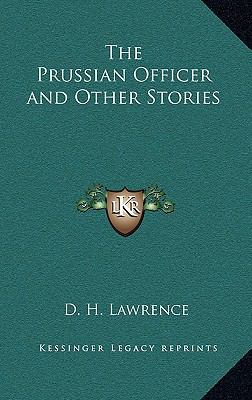 The Prussian Officer and Other Stories 116321681X Book Cover