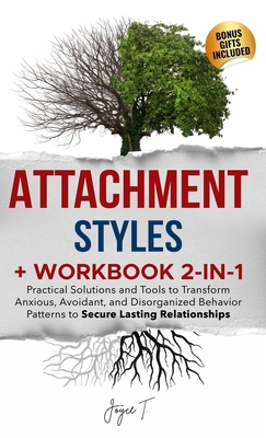 Attachment Styles + Workbook 2-IN-1: Practical ... B0CZSJDJG3 Book Cover