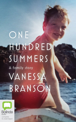 One Hundred Summers: A Family Story 0655677313 Book Cover