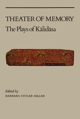 Theater of Memory: The Plays of Kalidasa 023105839X Book Cover
