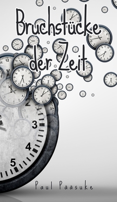 Bruchstücke der Zeit [German] 9916756120 Book Cover