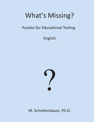 What's Missing? Puzzles for Educational Testing... 1491285249 Book Cover