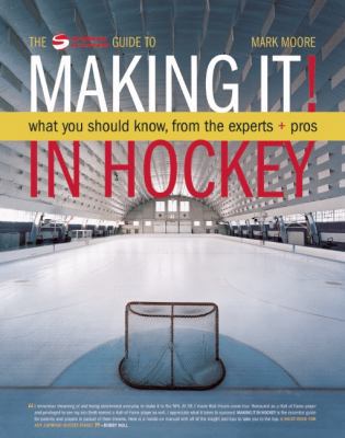 Making It! In Hockey: What You Should Know From... 1551683547 Book Cover