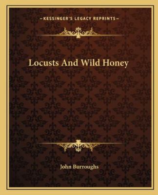 Locusts And Wild Honey 1162671548 Book Cover