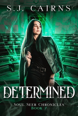 Determined: Soul Seer Chronicles, Book 7 1778261191 Book Cover