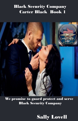 Black Security Company Carter Black Book 1 B0DJRXGTPG Book Cover