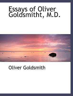 Essays of Oliver Goldsmitht, M.D. [Large Print] 055449759X Book Cover