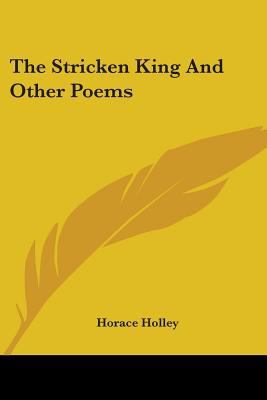 The Stricken King And Other Poems 0548405905 Book Cover