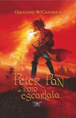 Peter Pan de Rojo Escarlata (Spanish Edition) [Spanish] 9870405533 Book Cover