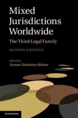 Mixed Jurisdictions Worldwide: The Third Legal ... 0521768578 Book Cover