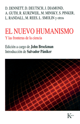 El Nuevo Humanismo: Y Las Fronteras de la Ciencia [Spanish] 8472456447 Book Cover