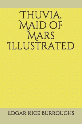 Paperback Thuvia, Maid of Mars Illustrated Book