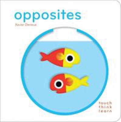 Opposites 145211725X Book Cover