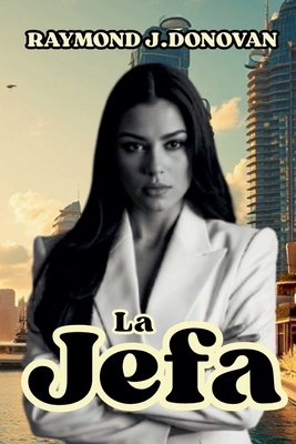 La Jefa [Spanish] B0F8PLGP89 Book Cover