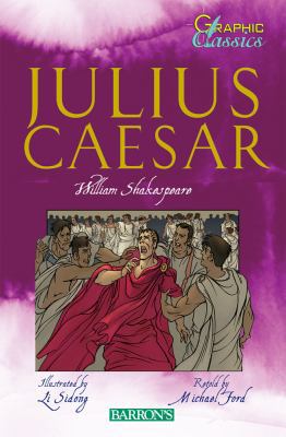 Julius Caesar (Graphic Classics (Cloth)) 0764161415 Book Cover