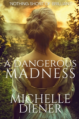 A Dangerous Madness 1763784444 Book Cover