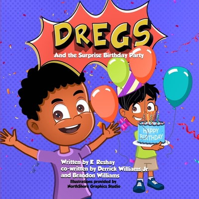 DREGS and the Surprise Birthday Party B08QDSM1KM Book Cover