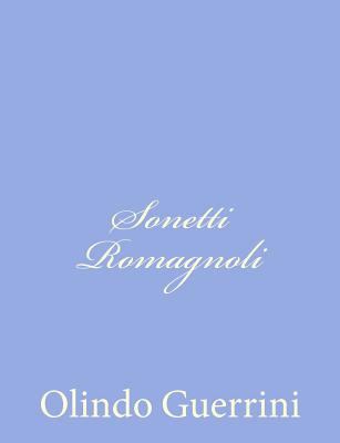 Sonetti Romagnoli [Italian] 1480155276 Book Cover