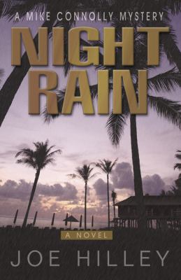 Night Rain (Mike Connolly Mystery Series #4) 1589190998 Book Cover