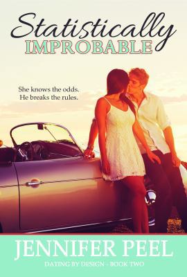 Statistically Improbable (Dating by Design) (Vo... 1942298439 Book Cover