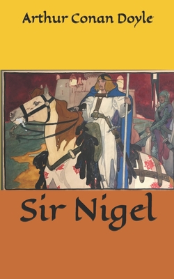Sir Nigel B0874C64FY Book Cover