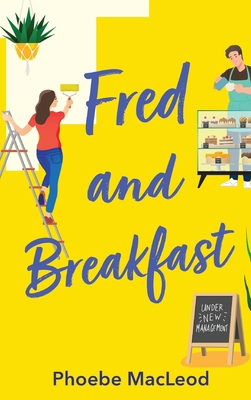 Fred and Breakfast 1804262609 Book Cover
