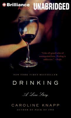 Drinking: A Love Story 1480564060 Book Cover